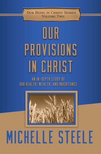 Our Provisions in Christ