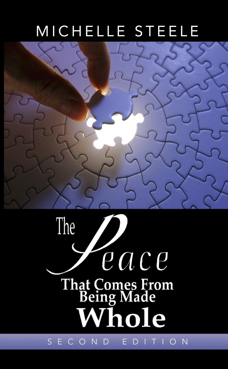 The Peace That Comes From Being Made Whole